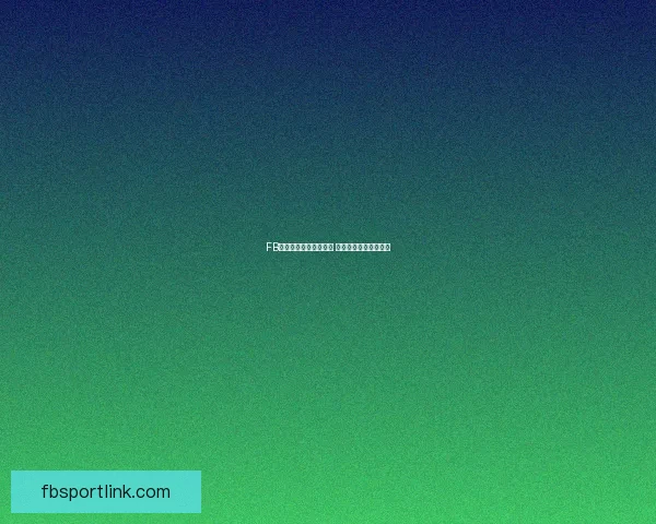 FB体育登录平台全新升级 轻松畅享体育娱乐世界